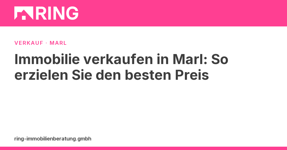 Immobilie verkaufen in Marl: So erzielen Sie den besten Preis – Sie möchten Ihre Immobilie in Marl verkaufen? Als lokaler Immobilienmakler unterstütze ich Sie von der kostenlosen Bewertung bis zum erfolgreichen Abschluss. Je