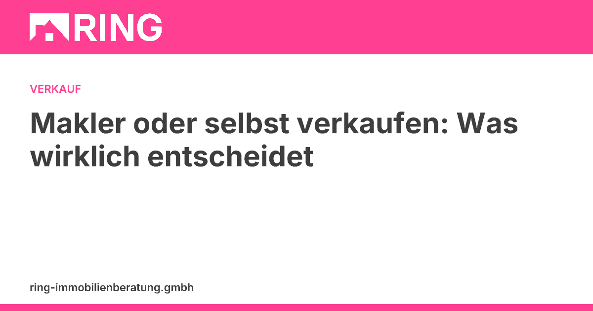 Makler oder selbst verkaufen: Was wirklich entscheidet – Viele Eigentümer stellen sich die Frage „Makler oder selbst verkaufen?" erst dann ernsthaft, wenn der Zeitdruck bereits da ist. Ein Umzug steht an. Eine Erbschaft muss geregelt werden. Und plötzlich soll in kurzer Zeit eine der …